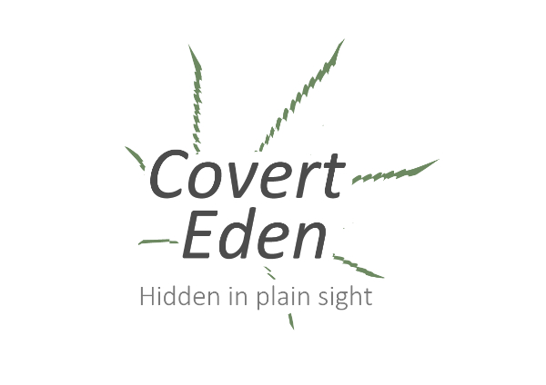 Covert Eden - Hidden in plain sight